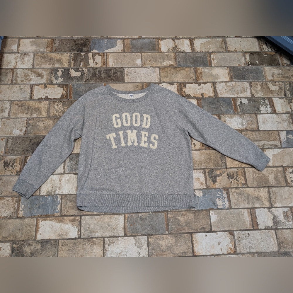 Old Navy Women's XL Gray Good Times Pullover Crewneck Sweatshirt